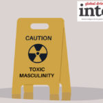 Mocked-up signage warning of 'Toxic Masculinity'