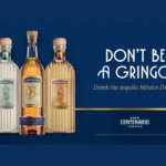 Gran Centenario bottles and 'Don't Be a Gringo' tagline
